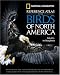 National Geographic Reference Atlas to the Birds of North America