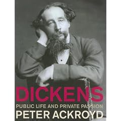 Dickens: Public Life and Private Passion