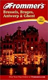 Frommer`s Brussels, Bruges & Antwerp