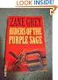 Riders of the Purple Sage: The Authorized Edition