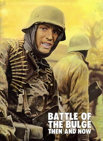 battle of the bulge then and now