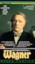 Wagner: The Complete Epic [VHS]