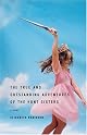 The True and Outstanding Adventures of the Hunt Sisters : A Novel