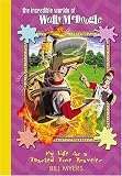 My Life as a Toasted Time Traveler (Incredible Worlds of Wally McDoogle)