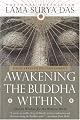 Awakening the Buddha Within : Tibetan Wisdom for the Western World