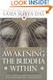 Awakening the Buddha Within: Tibetan Wisdom for the Western World