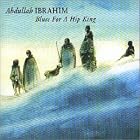 Click here to buy Blues for a Hip King by  Abdullah Ibrahim .