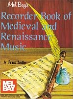 Mel Bay Recorder Book of Medieval & Renaissance Music