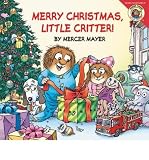 [ Little Critter: Merry Christmas, Little Critter! Mayer, Mercer ( Author ) ] { Paperback } 2004