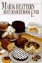 Maida Heatter's Best Dessert Book Ever