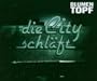 Die City Schlaft