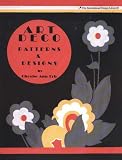 Art Deco Patterns & Designs (International Design Library)