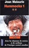 Hummocks 1, Tome 2 : Avec les chasseurs de morse et de caribous de l'Arctique Central canadien