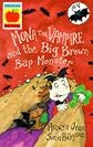 Mona the Vampire and the Big Brown Bap Monster (Younger Fiction Paperbacks)