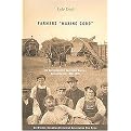 Farmers Making Good (Parks and Heritage) (Paperback)
