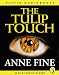 The Tulip Touch