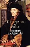 The Praise of Folly