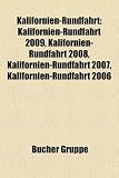 Kalifornien-Rundfahrt: Kalifornien-Rundfahrt 2009, Kalifornien-Rundfahrt 2008, Kalifornien-Rundfahrt 2007, Kalifornien-Rundfahrt 2006 - 