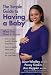 The Simple Guide To Having A Baby: What You Need To Know
