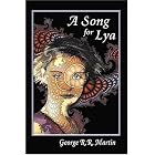 A Song for Lya: And Other Stories by George R. R. Martin