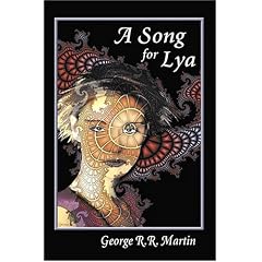 A Song for Lya: And Other Stories