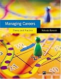 Review Financial Times/ Prentice Hall  / Managing Careers: Theory and Practice