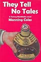 They Tell No Tales(Rue Morgue Vintage Mystery)