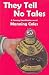 Books : They Tell No Tales