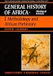 Methodology and African Prehistory (General History of Africa (Univ of California Pr) (Abridged Version))