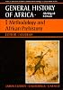 UNESCO General History of Africa, Vol. I, Abridged Edition: Methodology and African Prehistory (General History of Africa (Univ of California Pr) (Abridged Version))