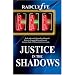 Justice in the Shadows