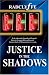 Justice in the Shadows width=