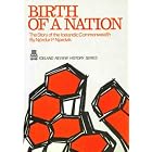 Click here to buy Birth of a Nation: The Story of the Icelandic Commonwealth (Iceland Review History Series) by  Njordur P. Njardvik and John Porter.