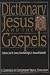 Books : Dictionary of Jesus and the Gospels (The IVP Bible Dictionary Series)
