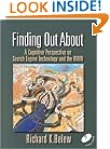 Finding Out About: A Cognitive Perspective on Search Engine Technology and the WWW (With CD-ROM)