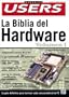La Biblia del Hardware Volumen I: Manuales Users, en Espanol / Spanish (Hardware Bible) (Spanish Edition)
