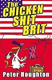 The chicken shit Brit