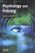 Psychology and Policing (Policing and Society Series)