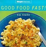  Weight Watchers Good Food Fast! (Weight Watchers)