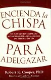  : Encienda la chispa para adelgazar: Un plan que potenciara su metabolismo para quemar grasa las 24 horas del dia
