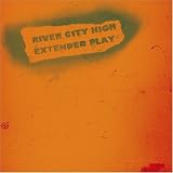 River City High - Extended Play