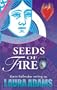 Seeds of Fire