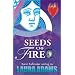 Seeds of Fire