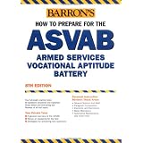 Barrons How to Prepare for the ASVAB: Armed Services Vocational Aptitude Battery (Book only)
