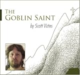 The Goblin Saint
