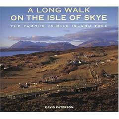 A Long Walk on the Isle of Skye: The Famous 75-mile Island Trek