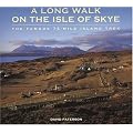A Long Walk on the Isle of Skye: The Famous 75-mile Island Trek