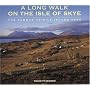 A Long Walk on the Isle of Skye