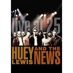 Huey Lewis & The News - Live at 25
