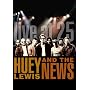 Huey Lewis & The News - Live at 25